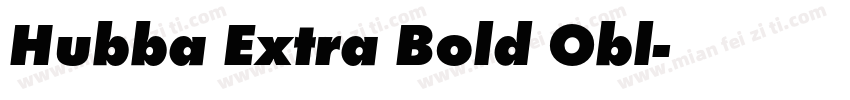 Hubba Extra Bold Obl字体转换